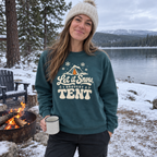 Let It Snow, I Brought a Tent Sweatshirt - worn outdoors
