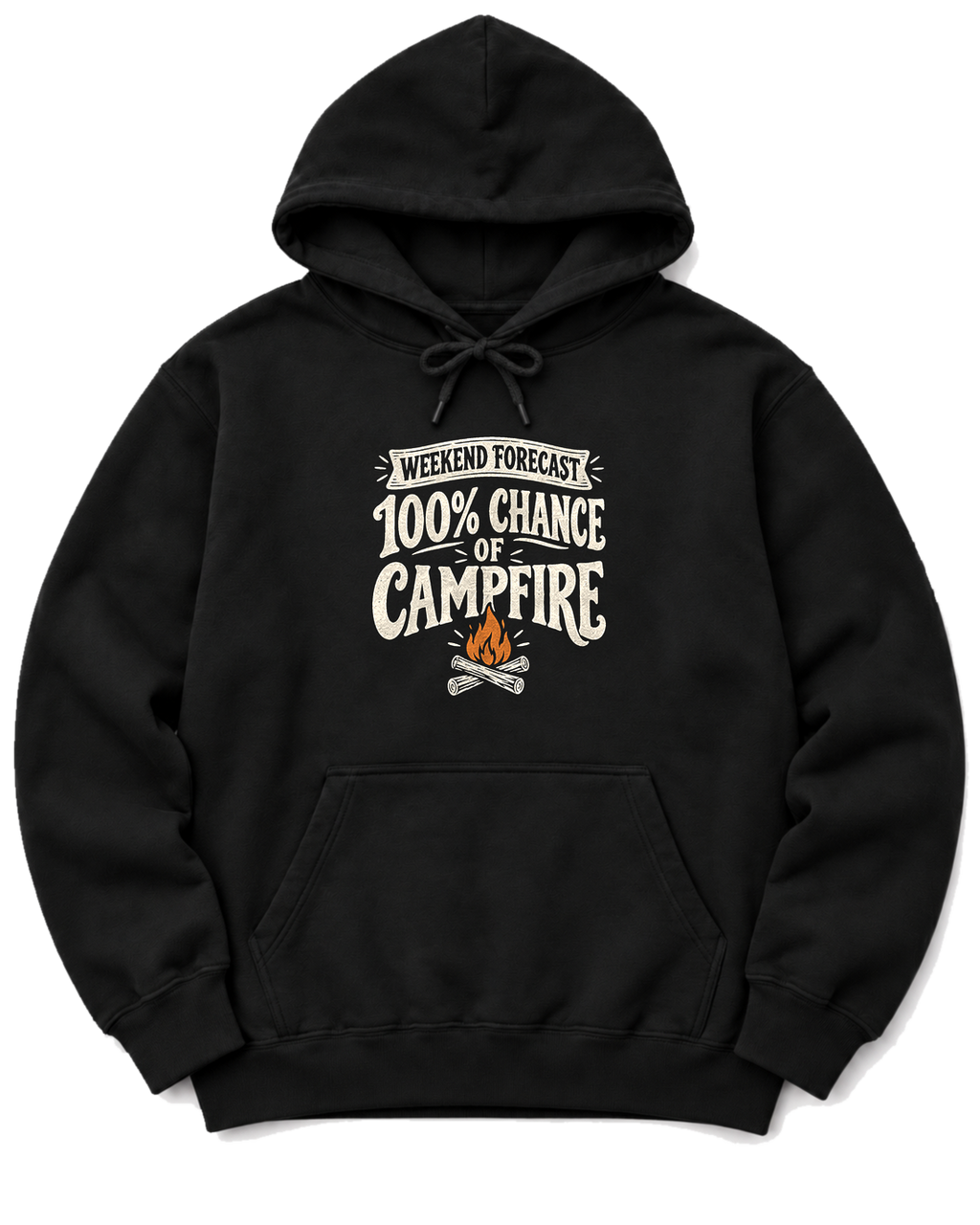 Weekend Forecast: 100% Chance of Campfire Hoodie - Black