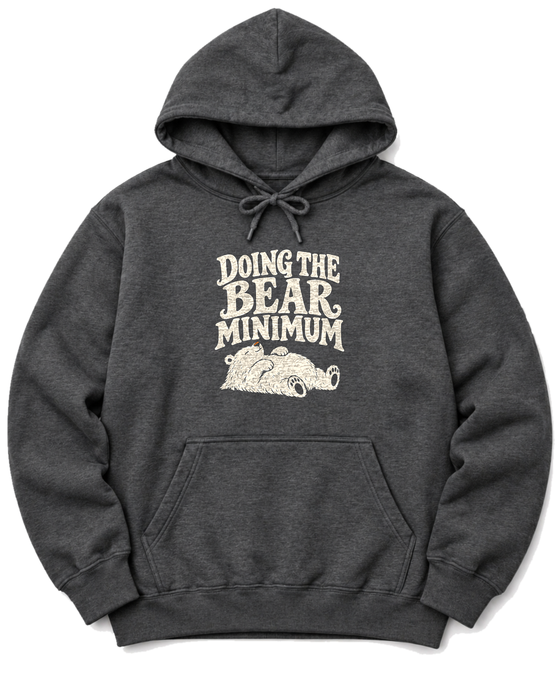 Doing the Bear Minimum Hoodie - Dark Heather