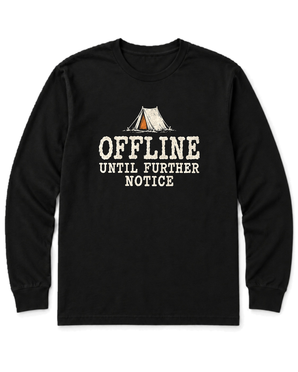 Offline Until Further Notice Long Sleeve Shirt - Black
