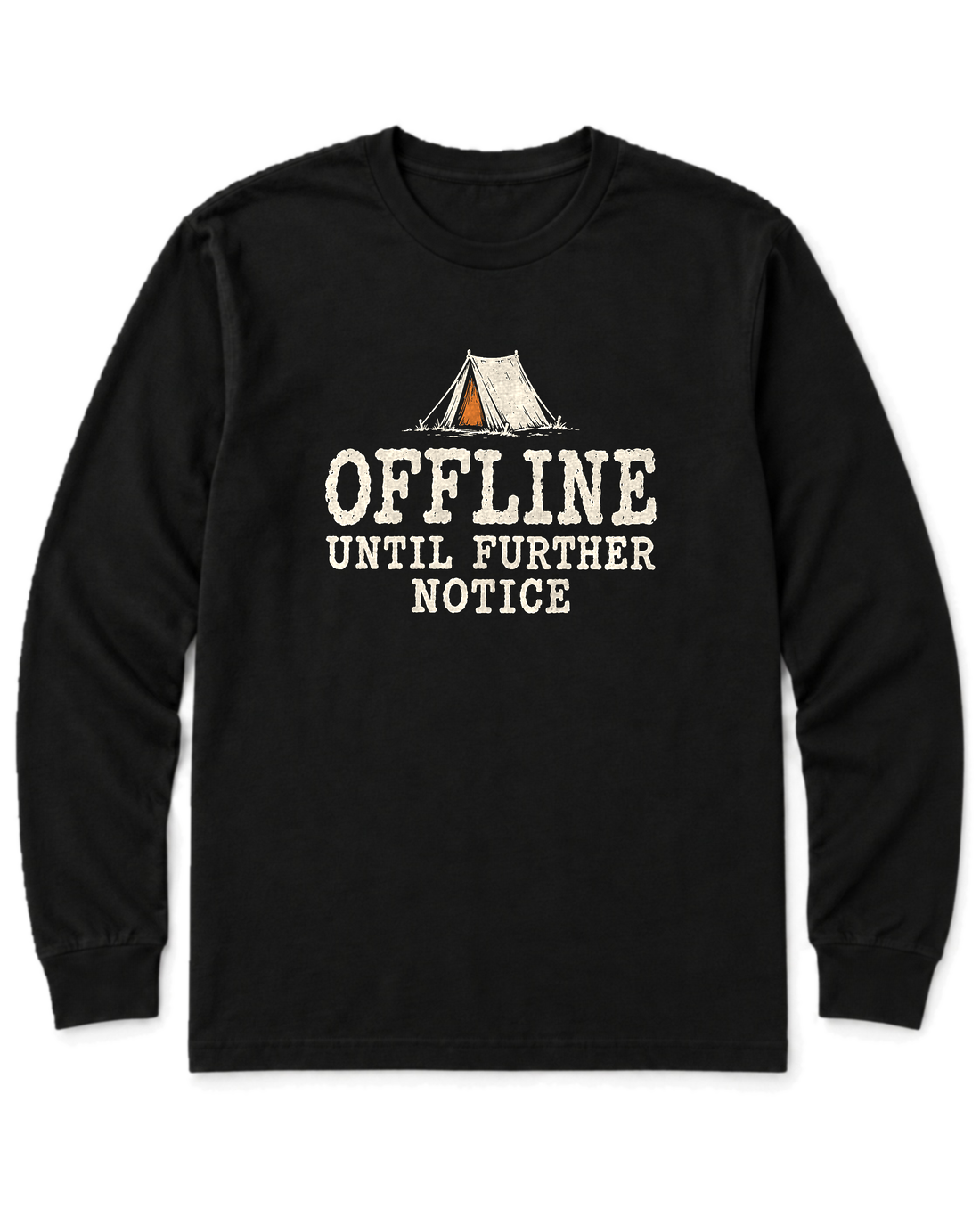 Offline Until Further Notice Long Sleeve Shirt - Black