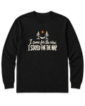 I Came for the View. I Stayed for the Nap. Long Sleeve Shirt - Black