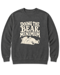 Doing the Bear Minimum Sweatshirt - Pepper