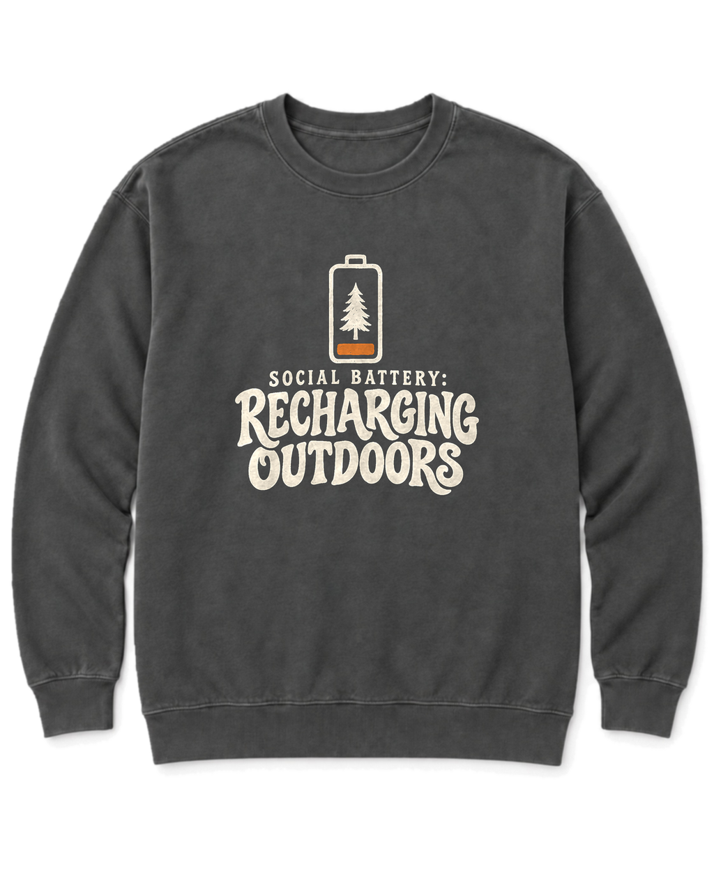 Social Battery: Recharging Outdoors Sweatshirt - Pepper