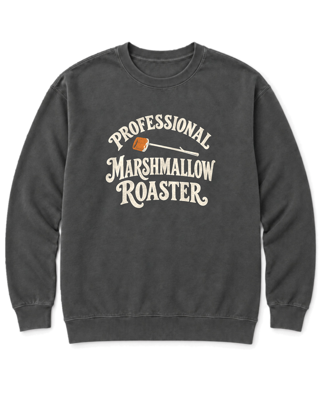Professional Marshmallow Roaster Sweatshirt - Pepper