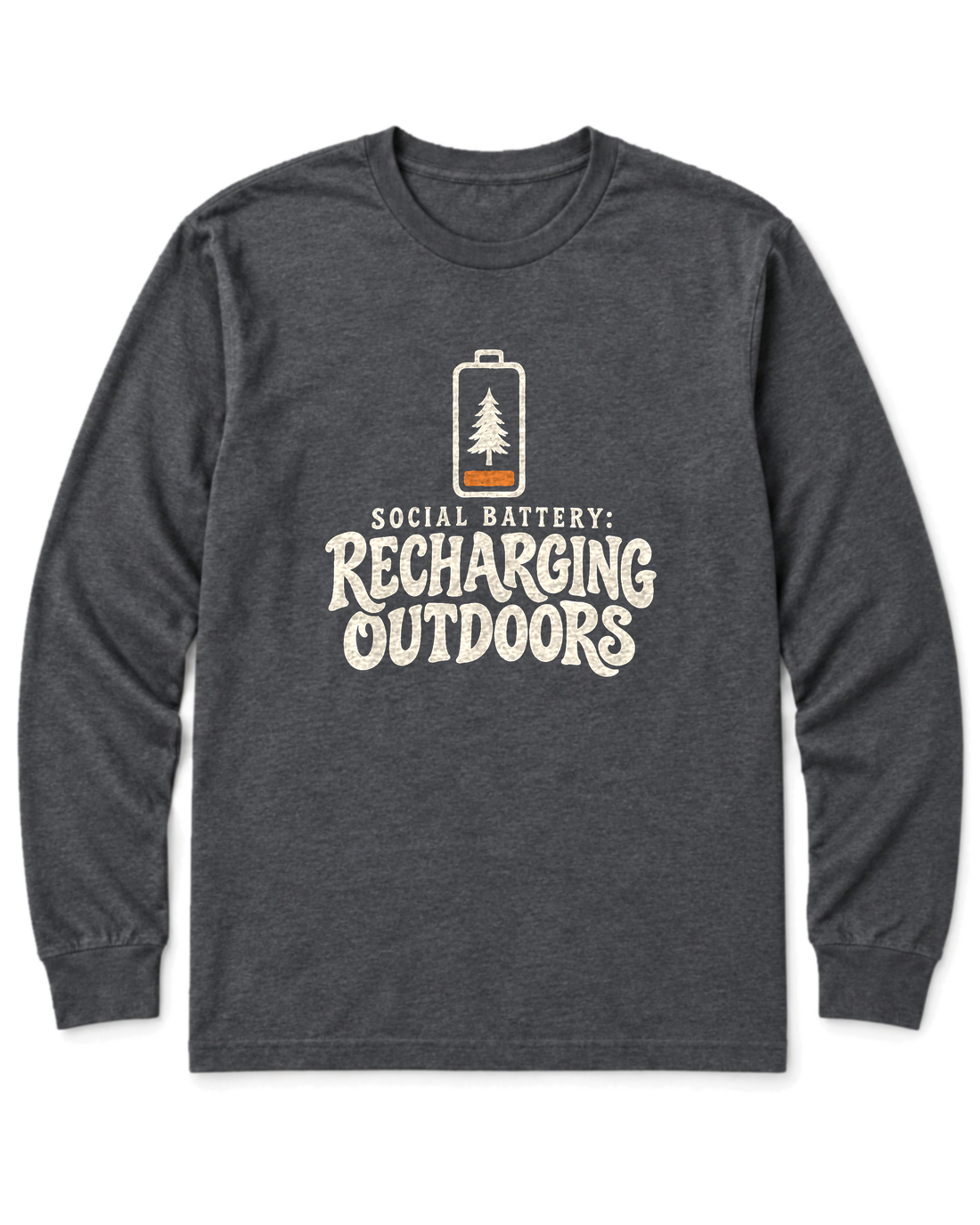 Social Battery: Recharging Outdoors Long Sleeve Shirt - Dark Heather