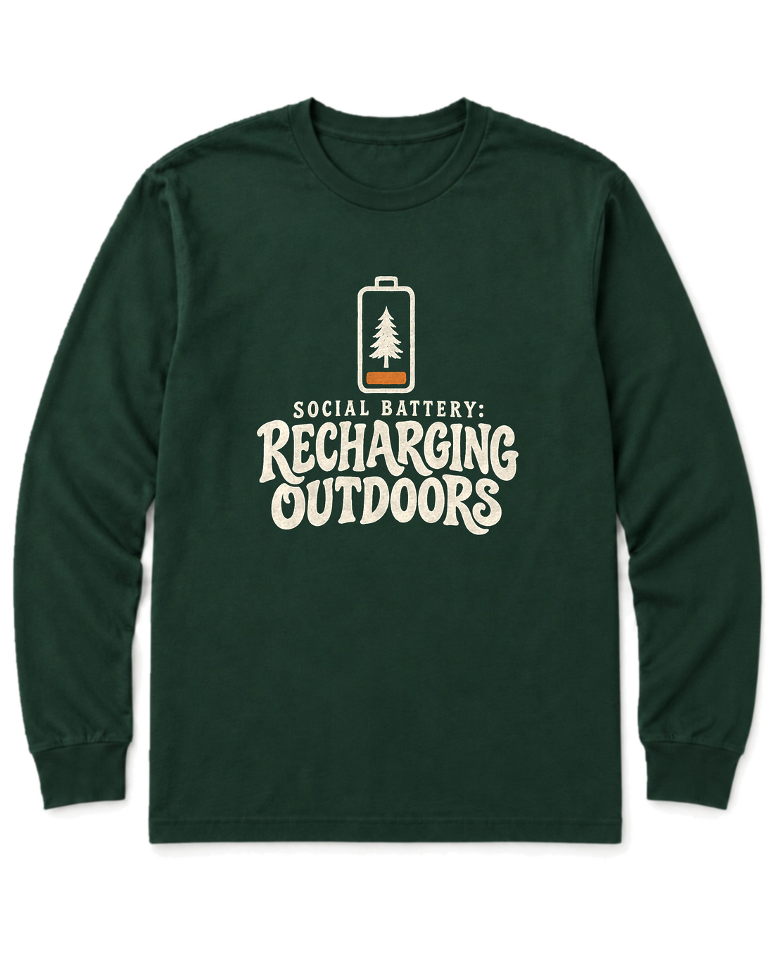 Social Battery: Recharging Outdoors Long Sleeve Shirt - Forest Green