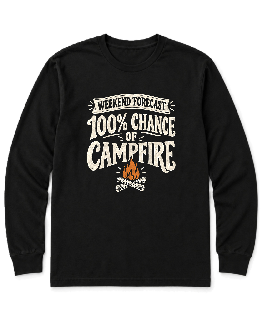 Weekend Forecast: 100% Chance of Campfire Long Sleeve Shirt - Black