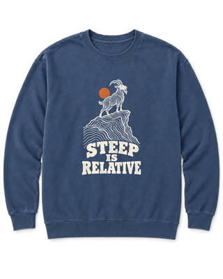 Steep Is Relative Sweatshirt