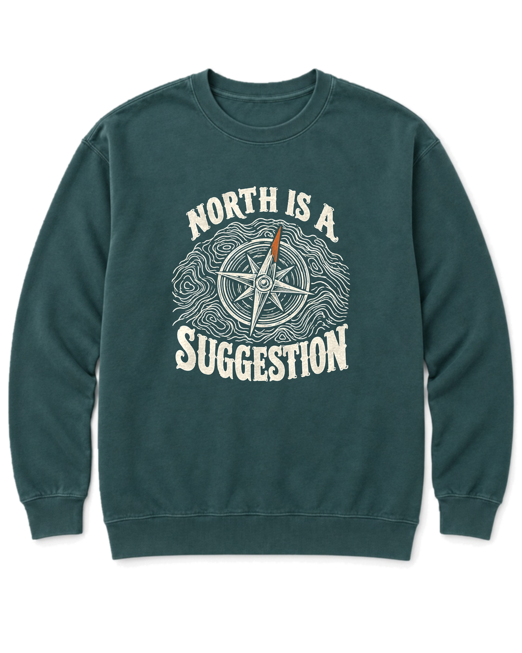 North Is a Suggestion Sweatshirt - Blue Spruce