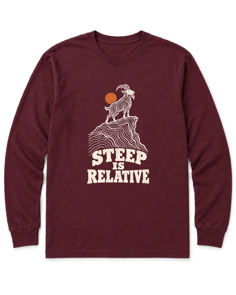 Steep Is Relative Long Sleeve Shirt - Maroon