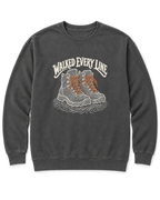 Walked Every Line Sweatshirt - Pepper