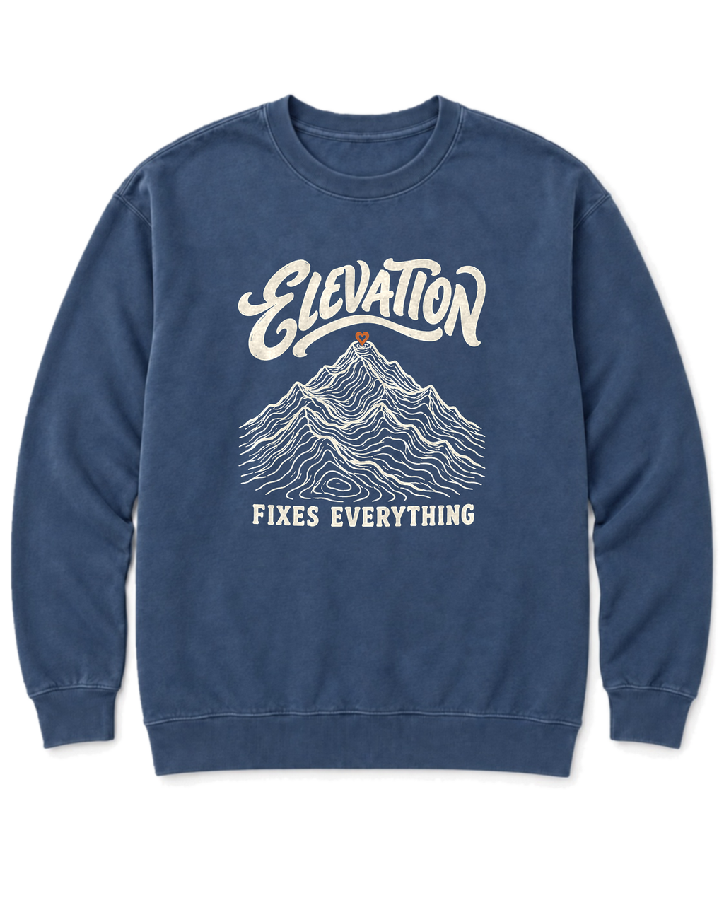 Elevation Fixes Everything Sweatshirt - Denim