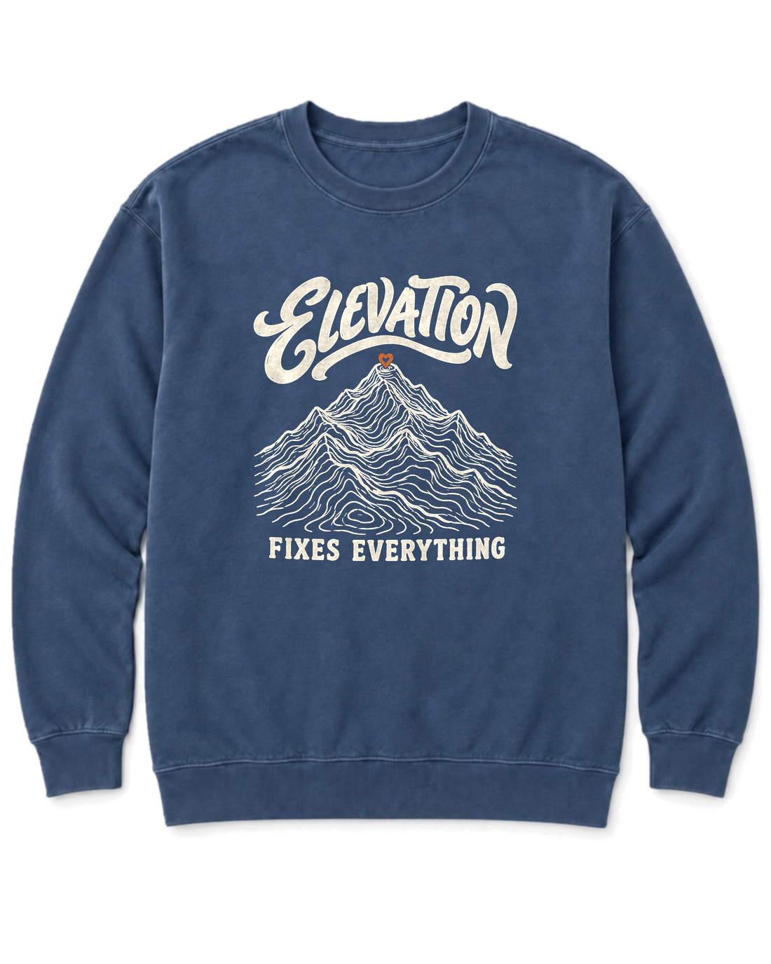 Elevation Fixes Everything Sweatshirt - Denim