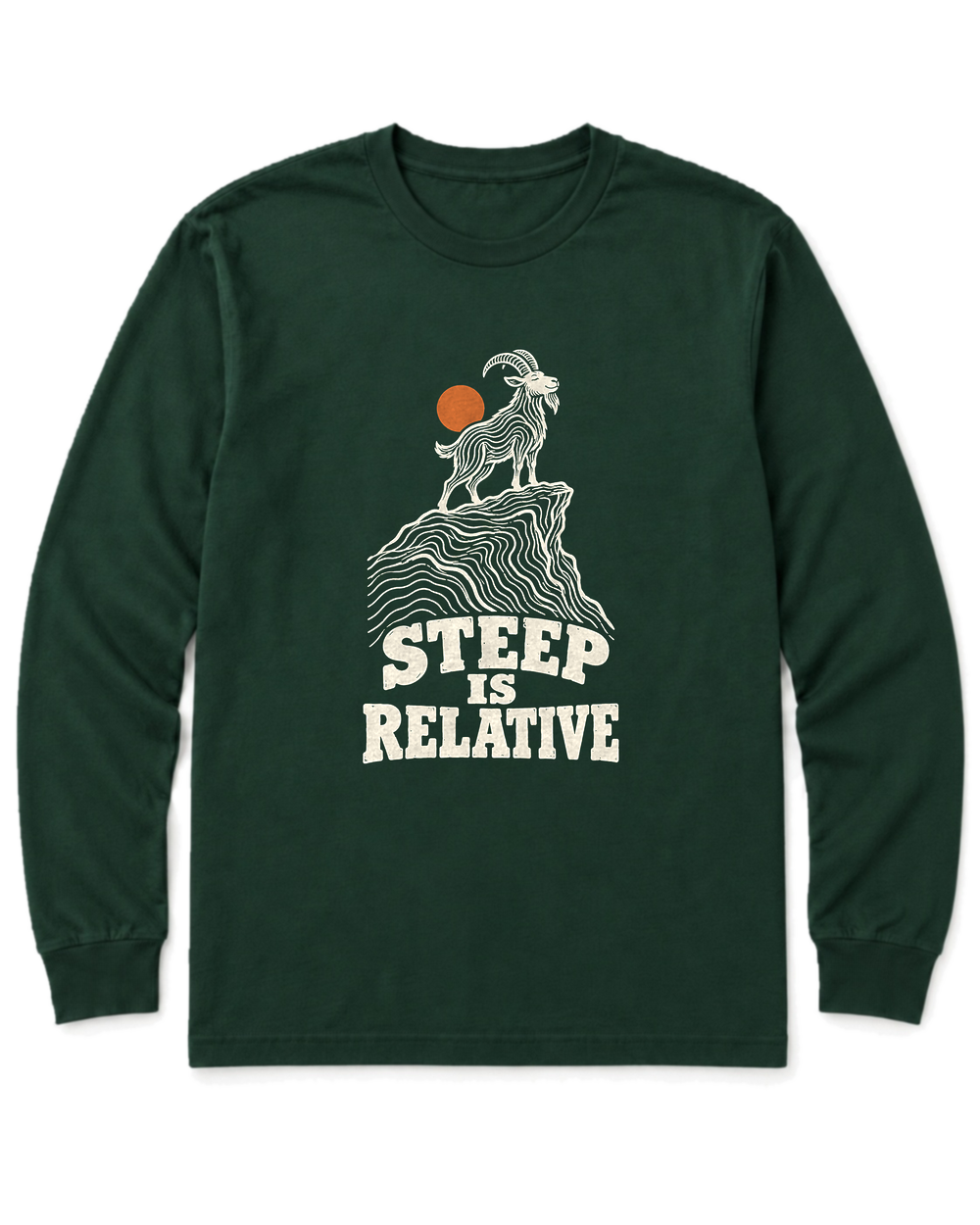 Steep Is Relative Long Sleeve Shirt - Forest Green