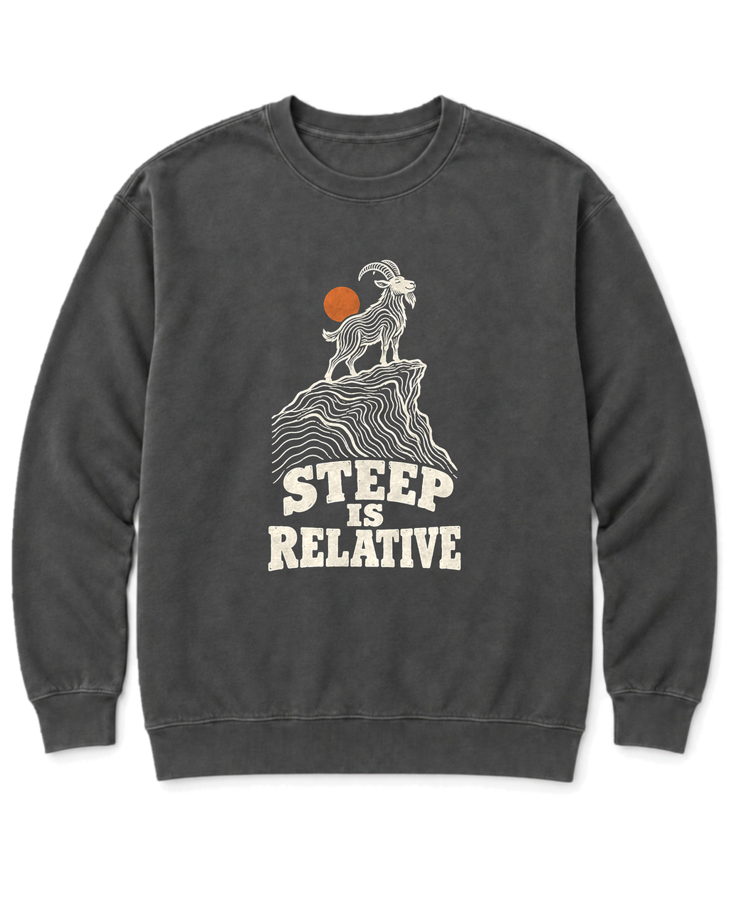 Steep Is Relative Sweatshirt - Pepper