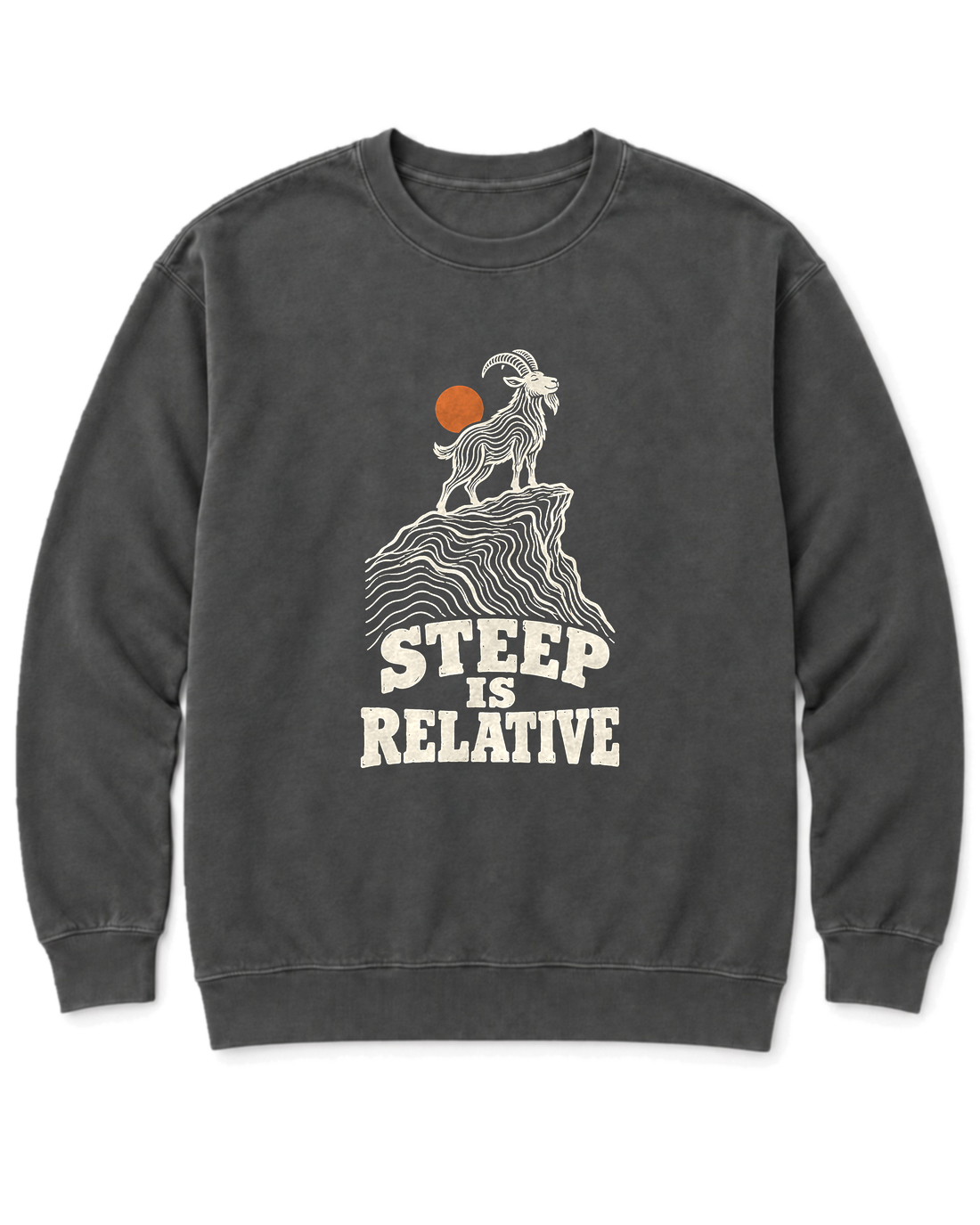 Steep Is Relative Sweatshirt - Pepper
