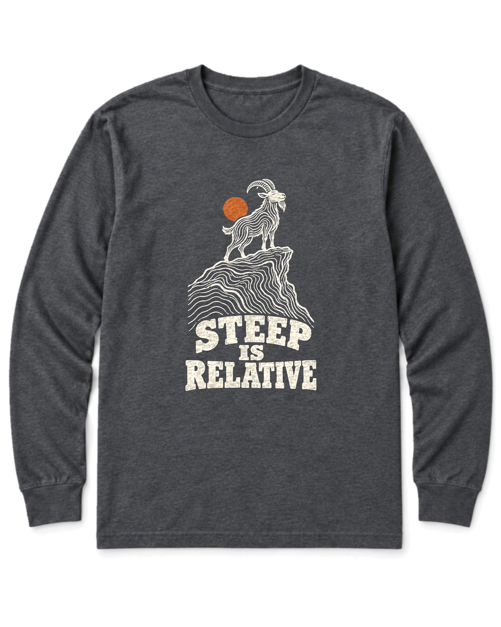 Steep Is Relative Long Sleeve Shirt - Dark Heather