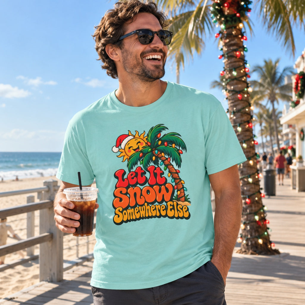 Let It Snow Somewhere Else T-Shirt worn in a casual Christmas photo