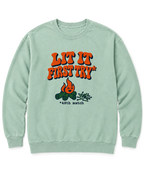 Lit It First Try Sweatshirt - Chalky Mint