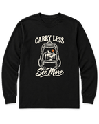 Carry Less, See More Long Sleeve Shirt - Black
