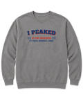 I Peaked at the Trailhead Sweatshirt - Grey