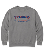 I Peaked at the Trailhead Sweatshirt - Grey