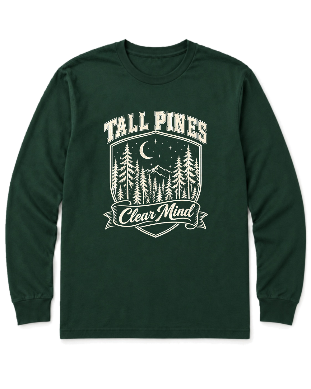 Tall Pines, Clear Mind Long Sleeve Shirt - Forest Green