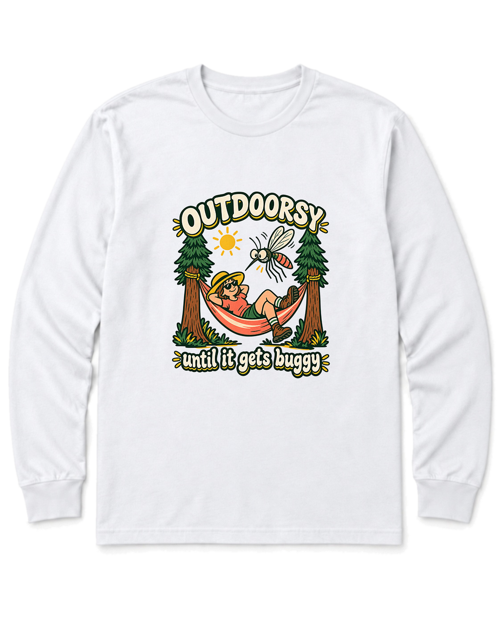 Outdoorsy Until It Gets Buggy Long Sleeve Shirt - White