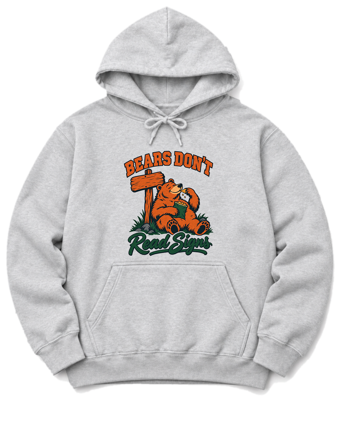 Bears Don't Read Signs Hoodie - Ash