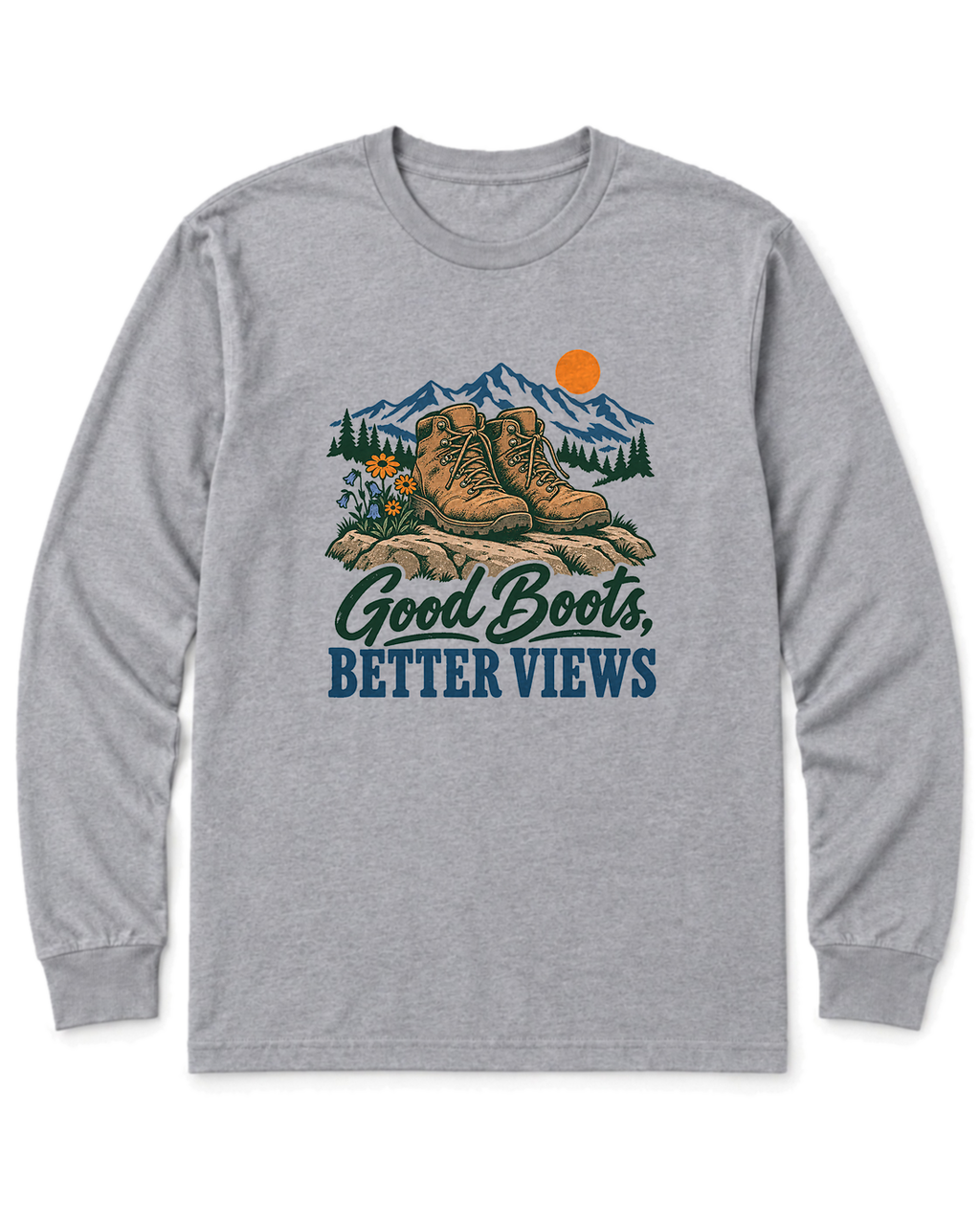 Good Boots, Better Views Long Sleeve Shirt - Sport Grey