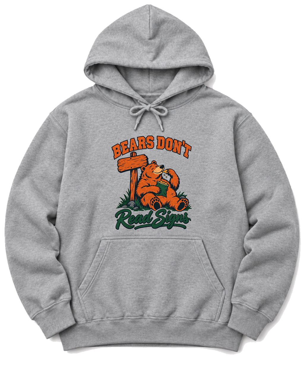 Bears Don't Read Signs Hoodie - Sport Grey