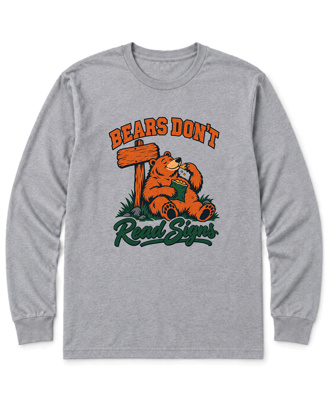 Bears Don't Read Signs Long Sleeve Shirt - Sport Grey