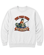 The Fish Were Not Informed Sweatshirt - White