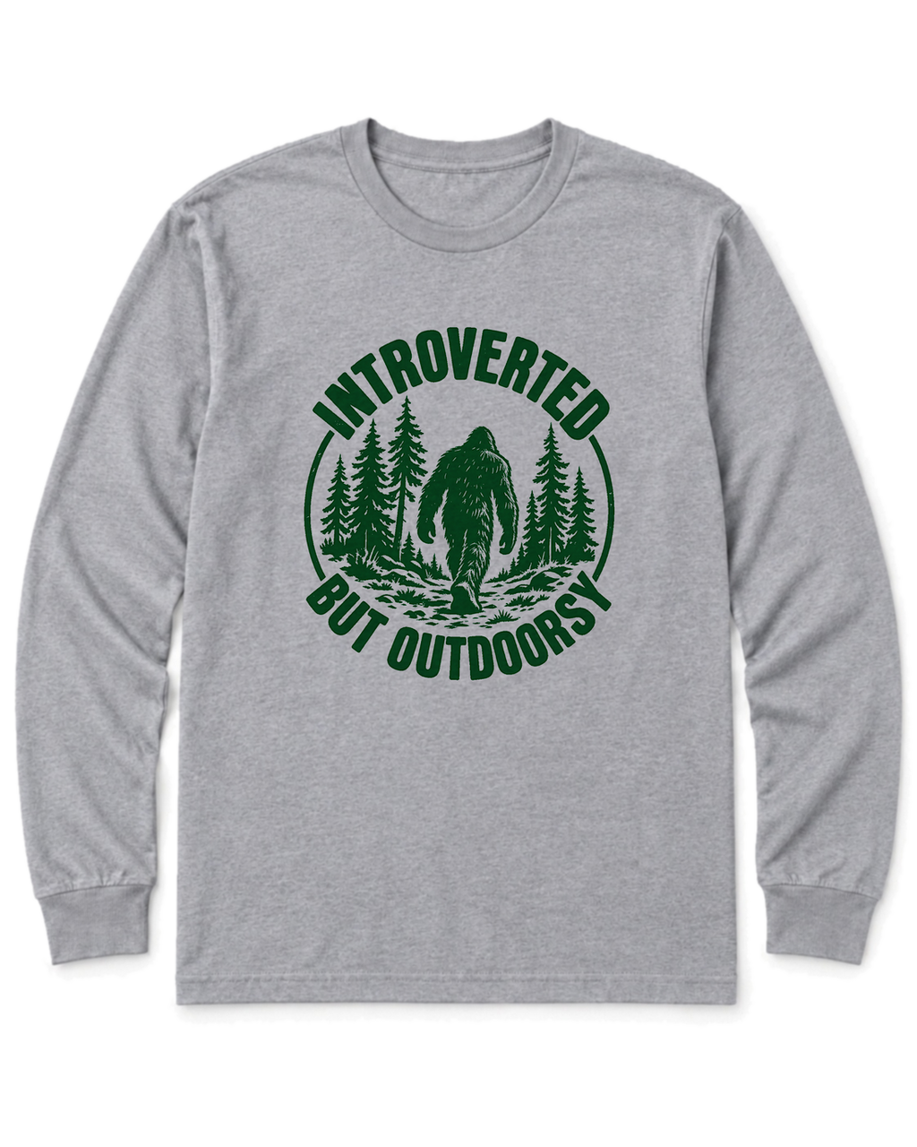 Introverted but Outdoorsy Long Sleeve Shirt - Sport Grey