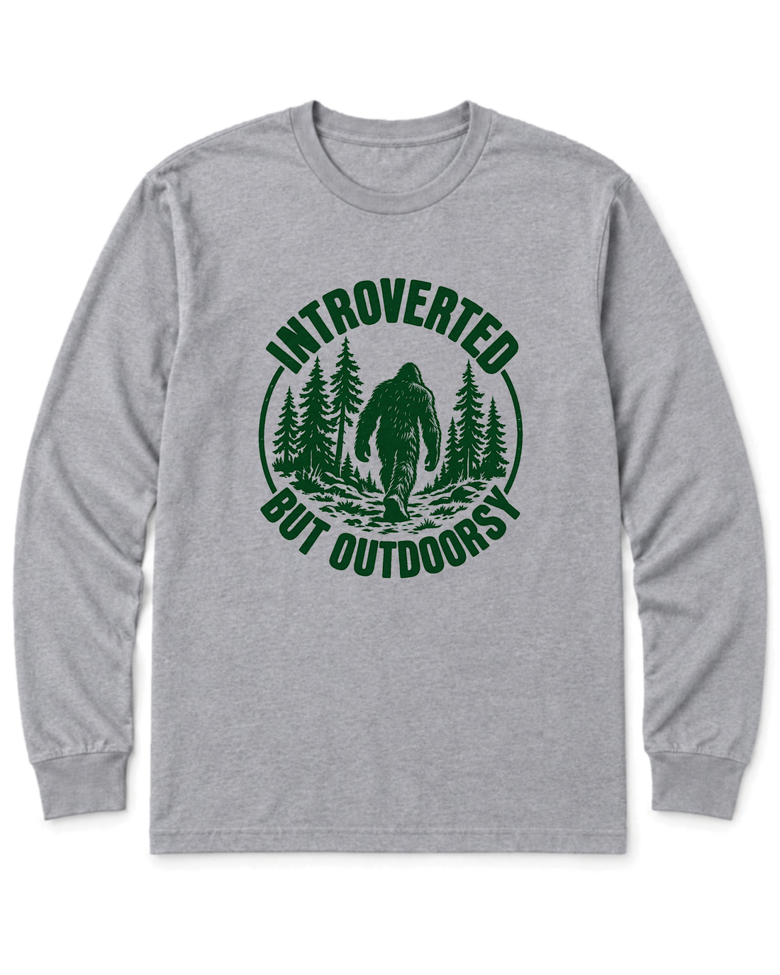 Introverted but Outdoorsy Long Sleeve Shirt - Sport Grey