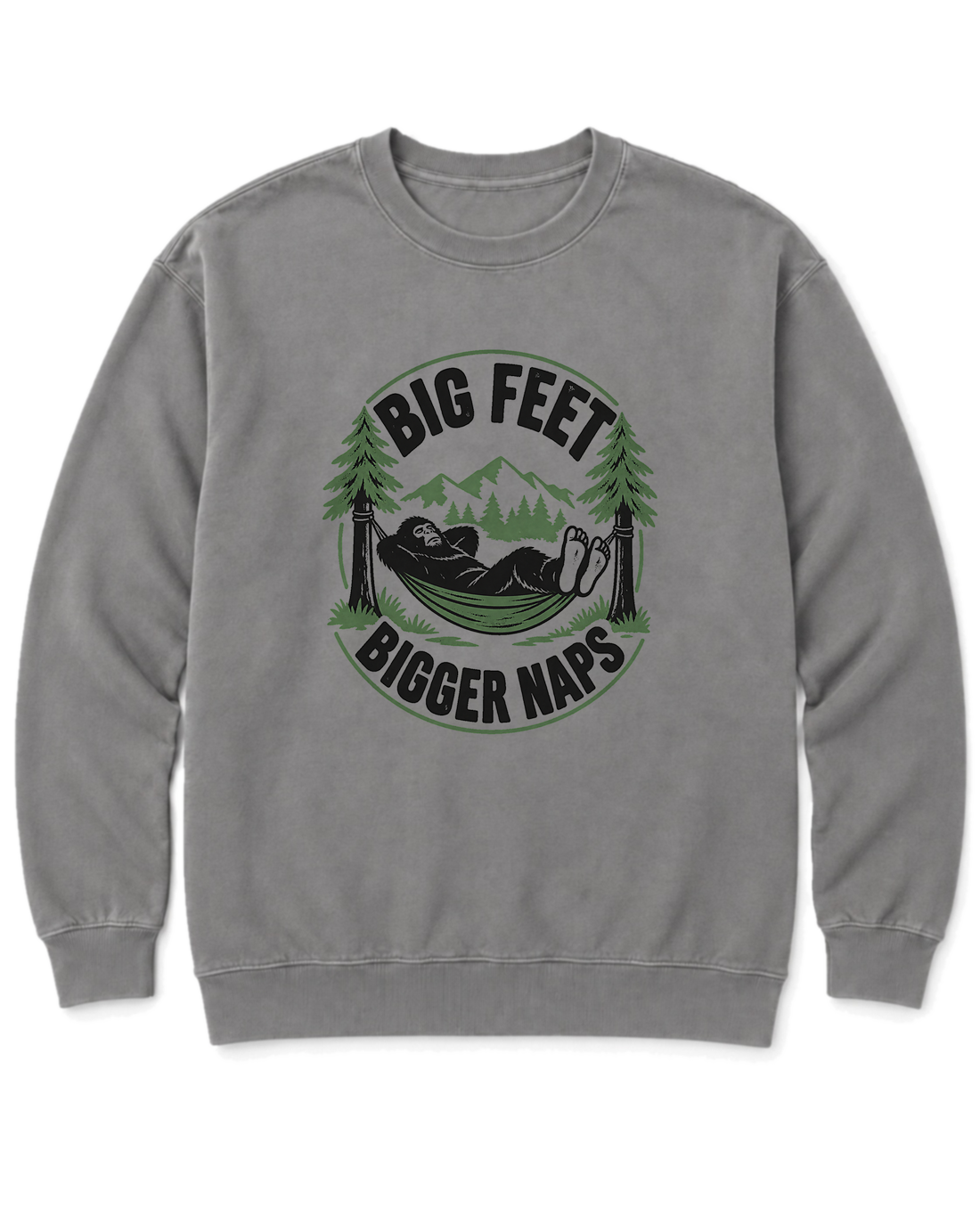 Big Feet, Bigger Naps Sweatshirt - Grey