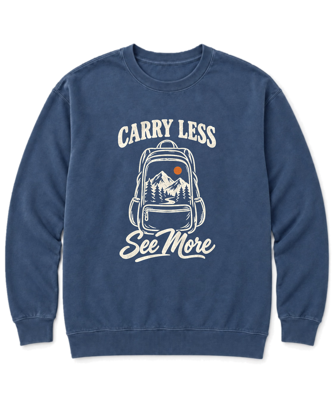 Carry Less, See More Sweatshirt - Denim