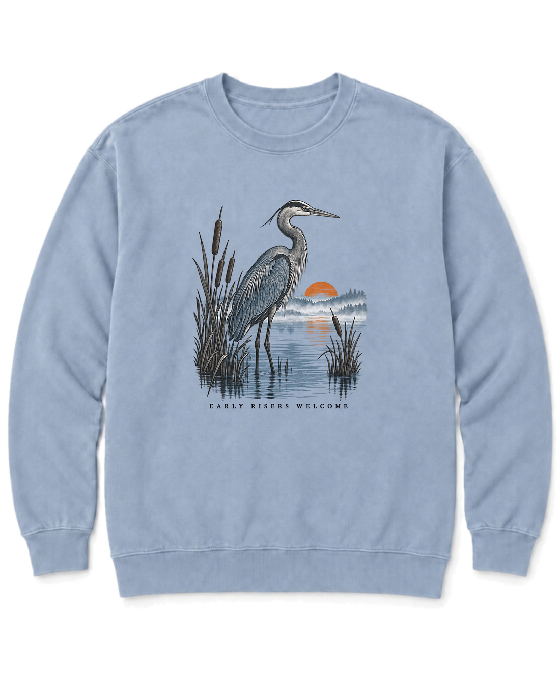 Early Risers Welcome Sweatshirt - Chambray