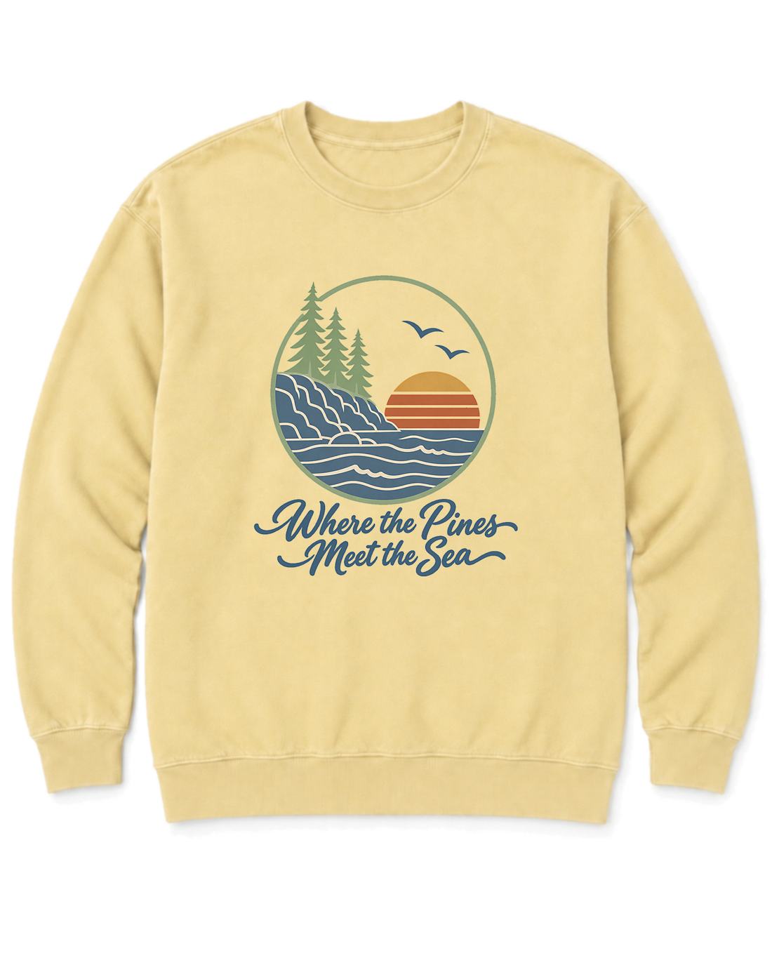 Where the Pines Meet the Sea Sweatshirt - Butter