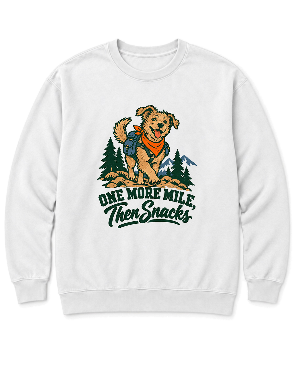 One More Mile, Then Snacks Sweatshirt - White