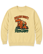 Bears Don't Read Signs Sweatshirt - Butter