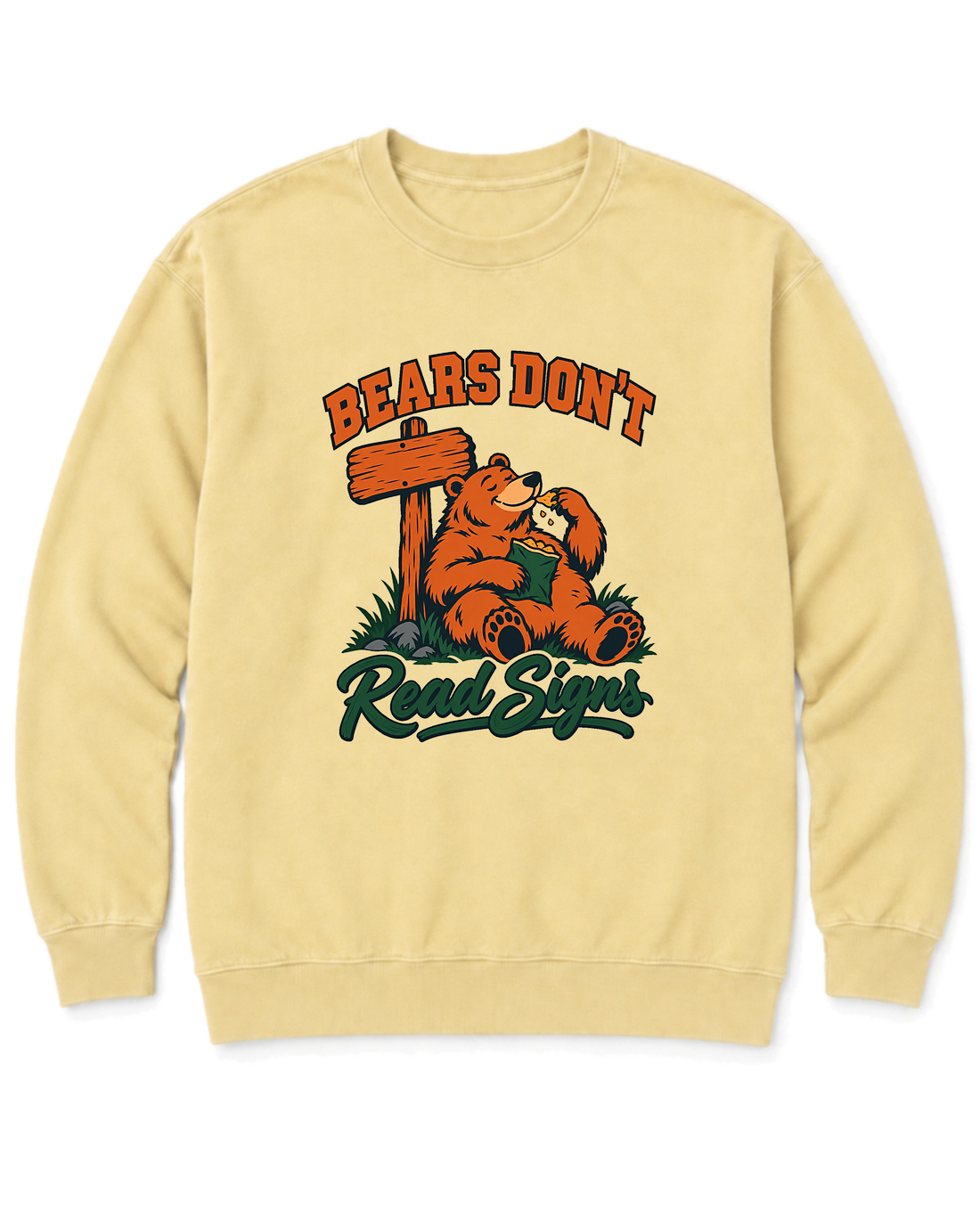 Bears Don't Read Signs Sweatshirt - Butter