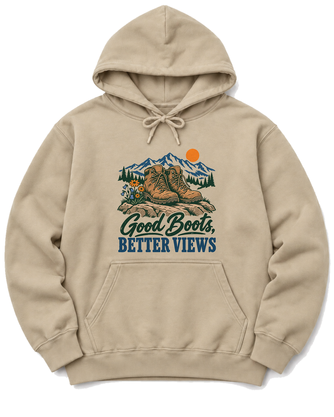 Good Boots, Better Views Hoodie - Sand