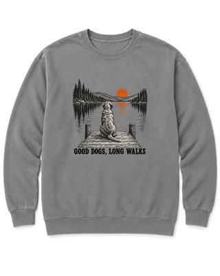 Good Dogs, Long Walks Sweatshirt