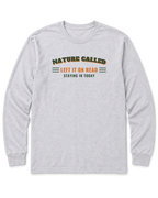 Nature Called, Left It on Read Long Sleeve Shirt - Ash