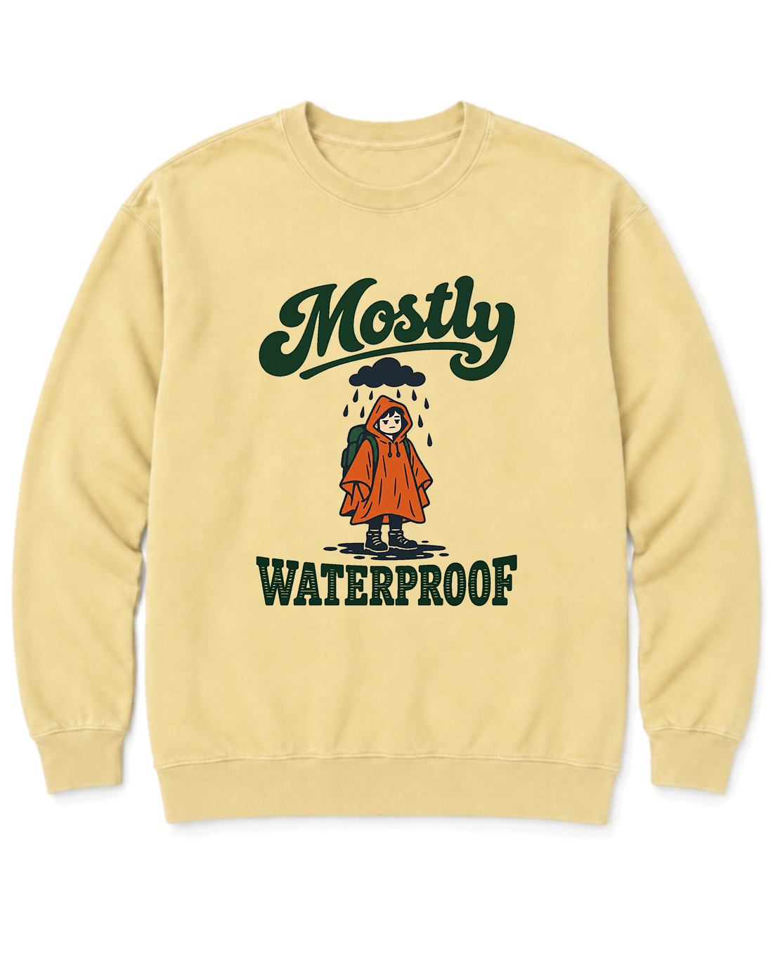 Mostly Waterproof Sweatshirt - Butter