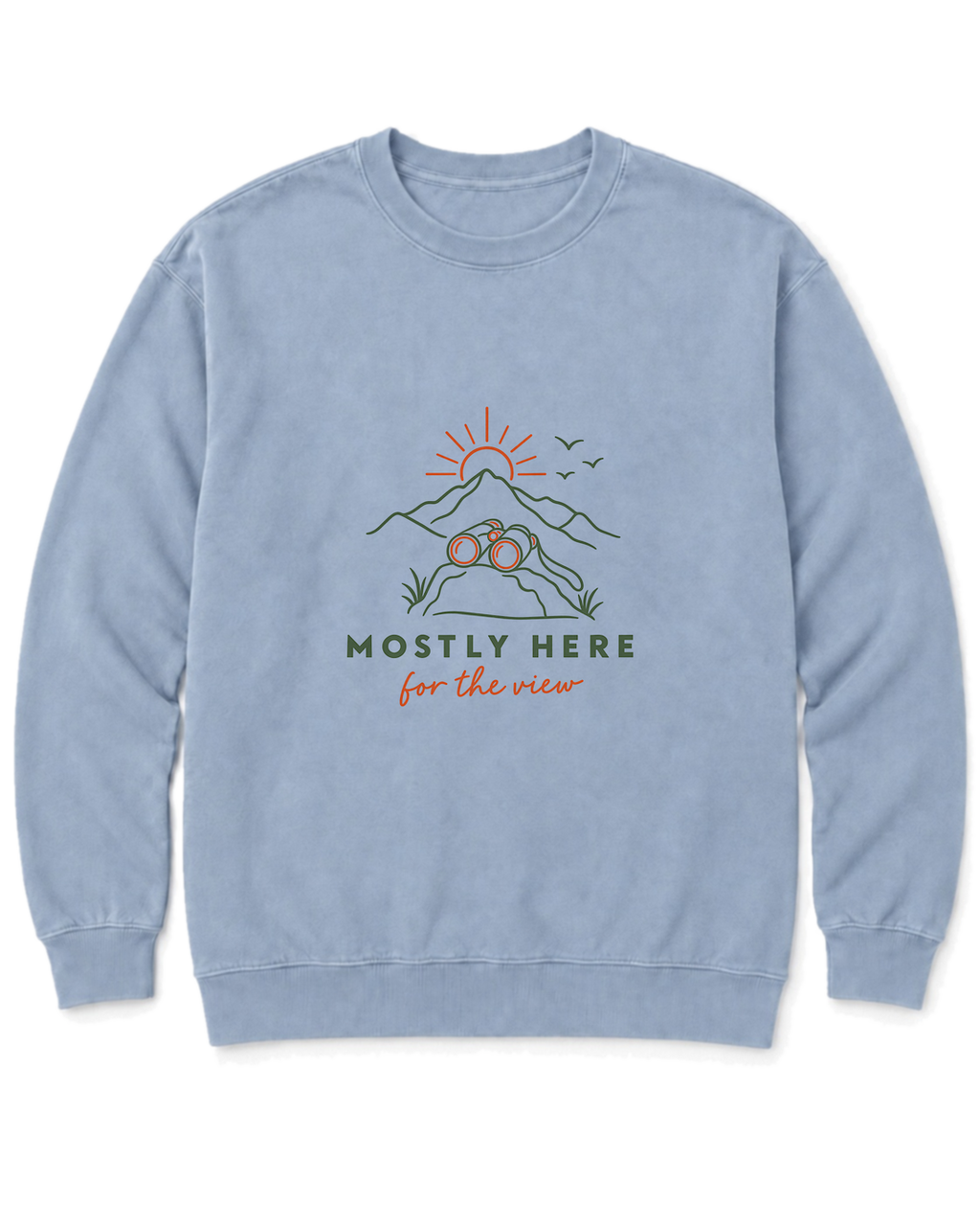 Mostly Here for the View Sweatshirt - Chambray