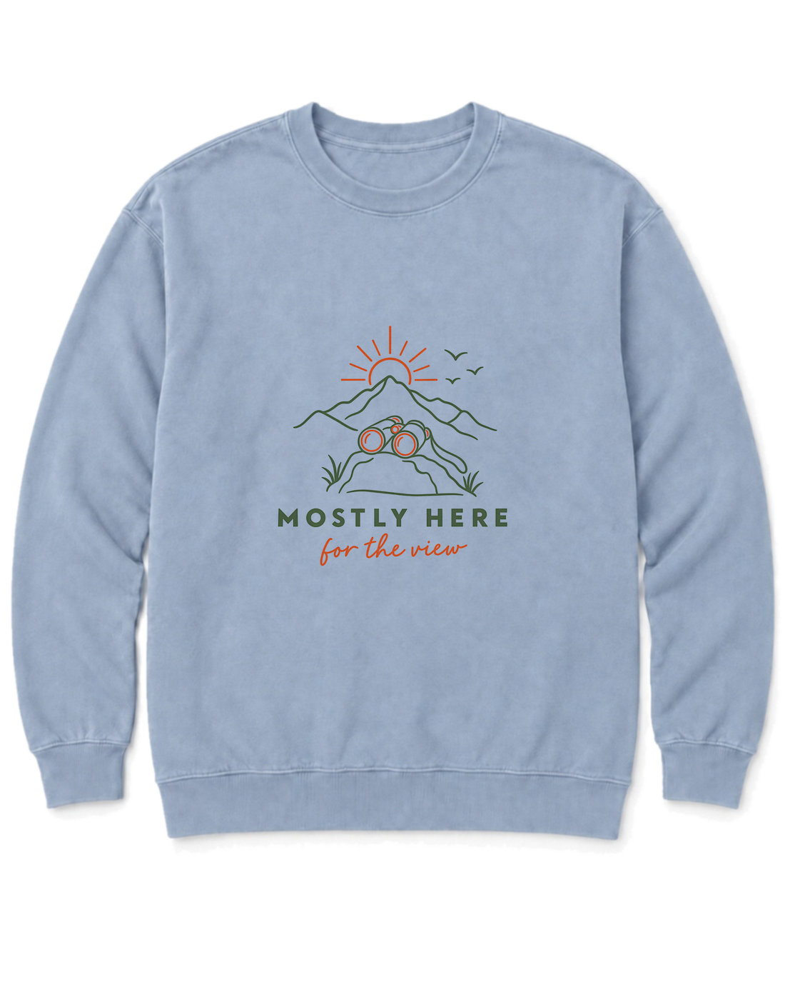 Mostly Here for the View Sweatshirt - Chambray