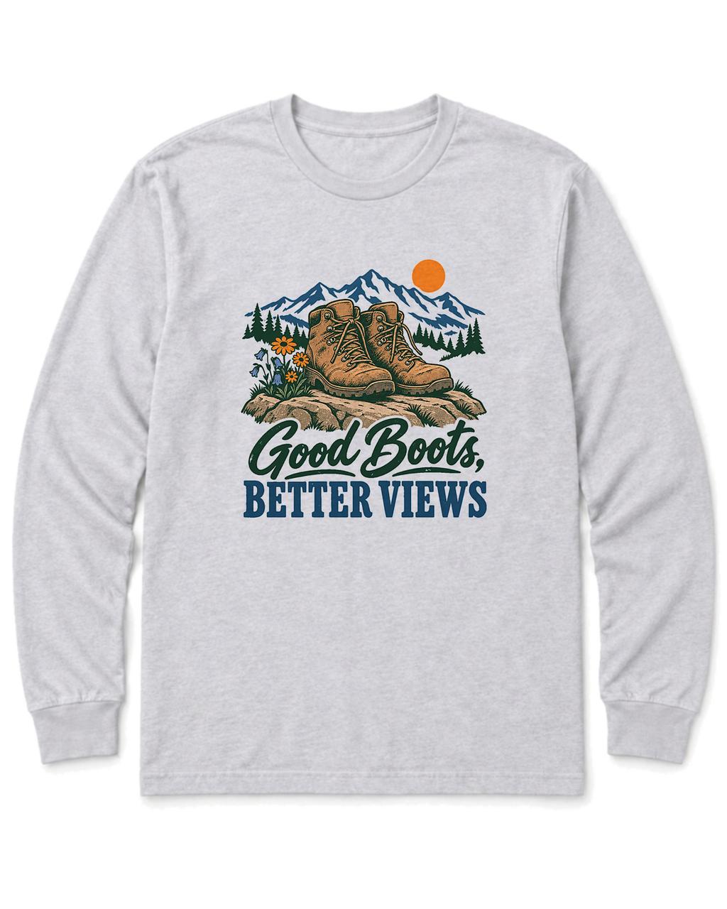Good Boots, Better Views Long Sleeve Shirt - Ash